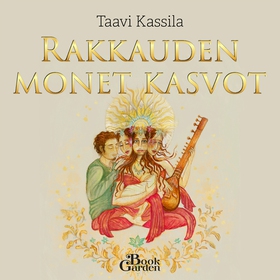 Rakkauden monet kasvot (ljudbok) av Taavi Kassi