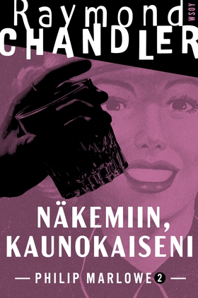 Näkemiin, kaunokaiseni (e-bok) av Raymond Chand