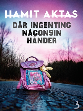 Där ingenting någonsin händer (e-bok) av Hamit 