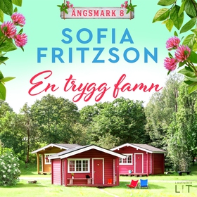 En trygg famn (ljudbok) av Sofia Fritzson