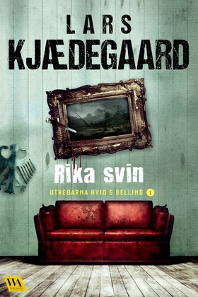 Rika svin (e-bok) av Lars Kjædegaard