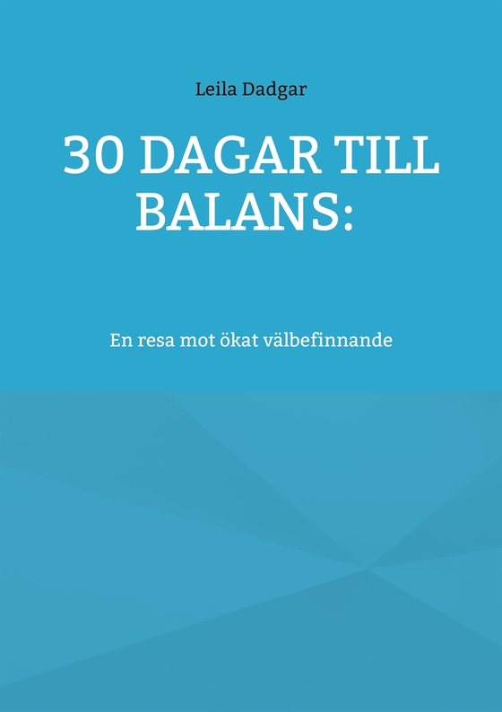 30 dagar till balans:: En resa mot ökat välbefinnande