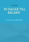 30 dagar till balans:: En resa mot ökat välbefinnande
