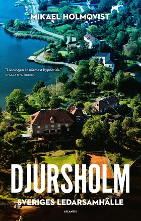 Djursholm (e-bok) av Mikael Holmqvist