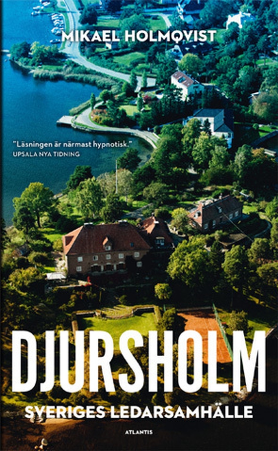 Djursholm (e-bok) av Mikael Holmqvist