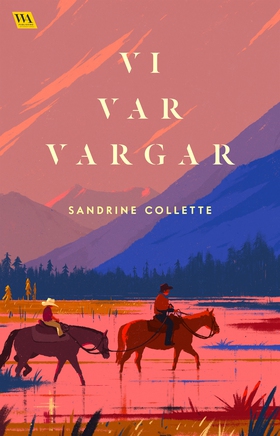 Vi var vargar (e-bok) av Sandrine Collette