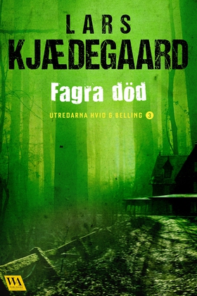 Fagra död (e-bok) av Lars Kjædegaard