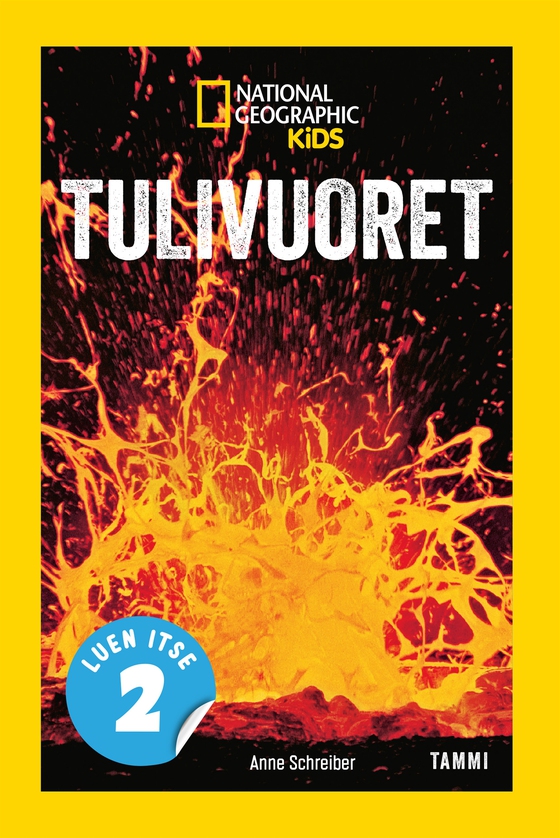 National Geographic. Tulivuoret
