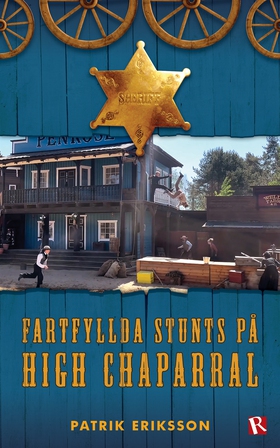 Fartfyllda stunts på High Chaparral (e-bok) av 