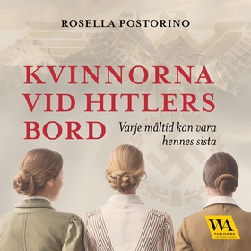 Kvinnorna vid Hitlers bord (ljudbok) av Rosella