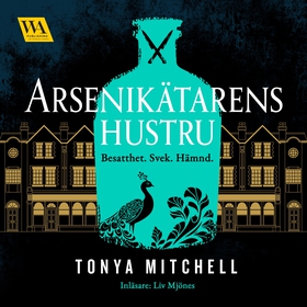 Arsenikätarens hustru (ljudbok) av Tonya Mitche