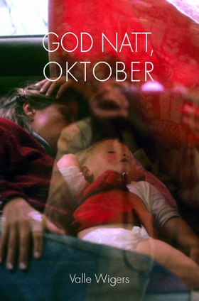 God natt, oktober (e-bok) av Valle Wigers