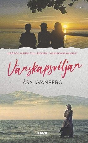 Vänskapsviljan (e-bok) av Åsa Svanberg