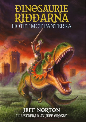 Dinosaurieriddarna - Hotet mot Panterra (e-bok)