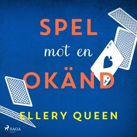 Spel mot en okänd (ljudbok) av Ellery Queen