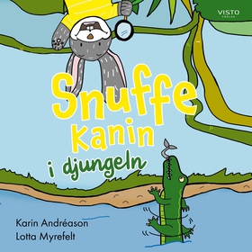 Snuffe Kanin i djungeln (ljudbok) av Karin Andr