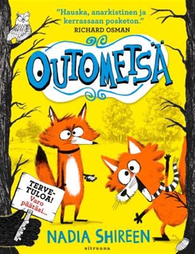 Outometsä (e-bok) av Nadia Shireen