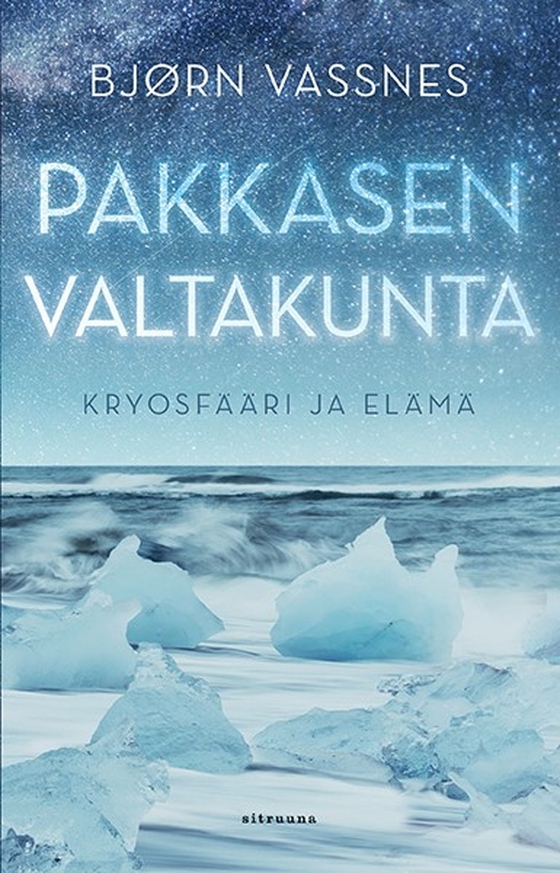 Pakkasen valtakunta (e-bok) av Bjørn Vassnes