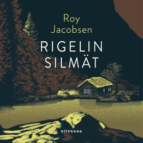 Rigelin silmät (ljudbok) av Roy Jacobsen