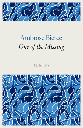 One of the Missing (e-bok) av Ambrose Bierce