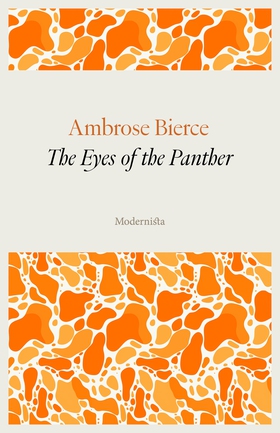 The Eyes of the Panther (e-bok) av Ambrose Bier