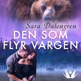 Den som flyr vargen (ljudbok) av Sara Dalengren