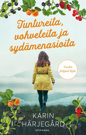 Tuntureita, vohveleita ja sydämenasioita (e-bok