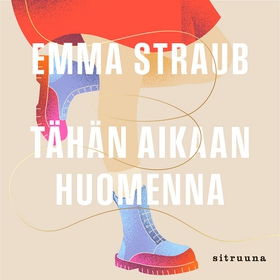 Tähän aikaan huomenna (ljudbok) av Emma Straub