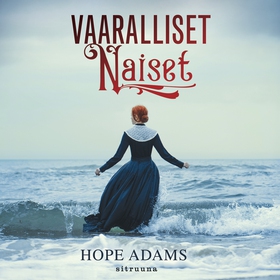 Vaaralliset naiset (ljudbok) av Hope Adams