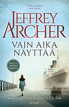 Vain aika näyttää (e-bok) av Jeffrey Archer