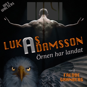 Örnen har landat (ljudbok) av Lukas Adamsson