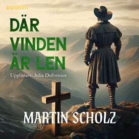 Där vinden är len (ljudbok) av Martin Scholz