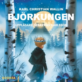 Björkungen (ljudbok) av Karl Christian Wallin