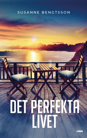 Det perfekta livet (e-bok) av Eva Susanne Bengt