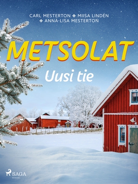 Metsolat – Uusi tie (e-bok) av Carl Mesterton, 