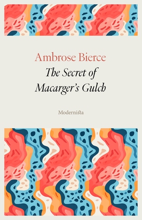 The Secret of Macarger's Gulch (e-bok) av Ambro