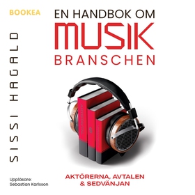 En handbok om musikbranschen: Aktörerna, avtale