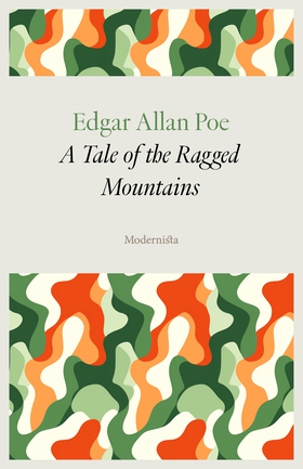 A Tale of the Ragged Mountains (e-bok) av Edgar