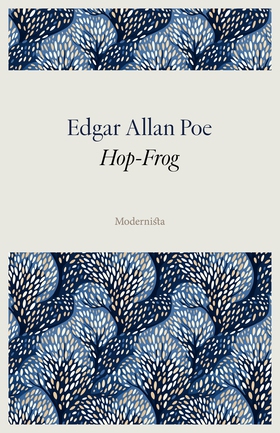 Hop-Frog (e-bok) av Edgar Allan Poe