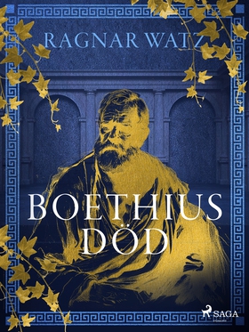 Boethius död (e-bok) av Ragnar Watz