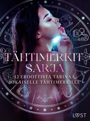 Tähtimerkit-sarja: 12 eroottista tarinaa jokaiselle tähtimerkille