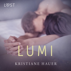 Lumi – eroottinen novelli (ljudbok) av Kristian