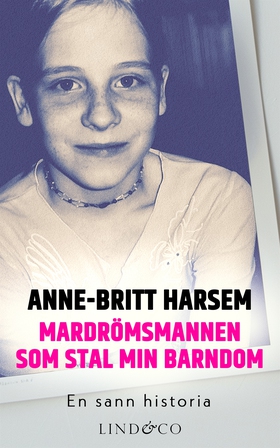 Mardrömsmannen som stal min barndom (e-bok) av 