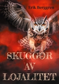 Skuggor av lojalitet: Brödrarskap