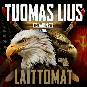 Laittomat (ljudbok) av Tuomas Lius