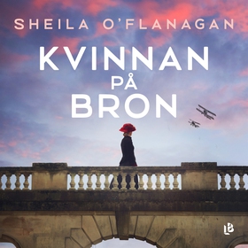 Kvinnan på bron (ljudbok) av Sheila O'Flanagan