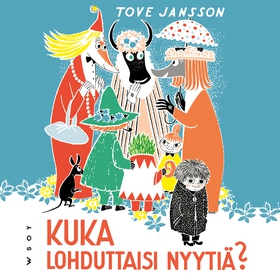 Kuka lohduttaisi Nyytiä? (ljudbok) av Tove Jans