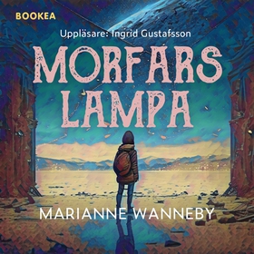 Morfars lampa (ljudbok) av Marianne Wanneby