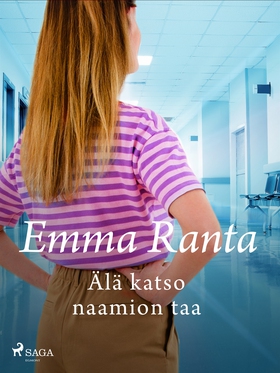 Älä katso naamion taa (e-bok) av Emma Ranta