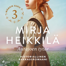 Aurajoen tytär (ljudbok) av Mirja Heikkilä